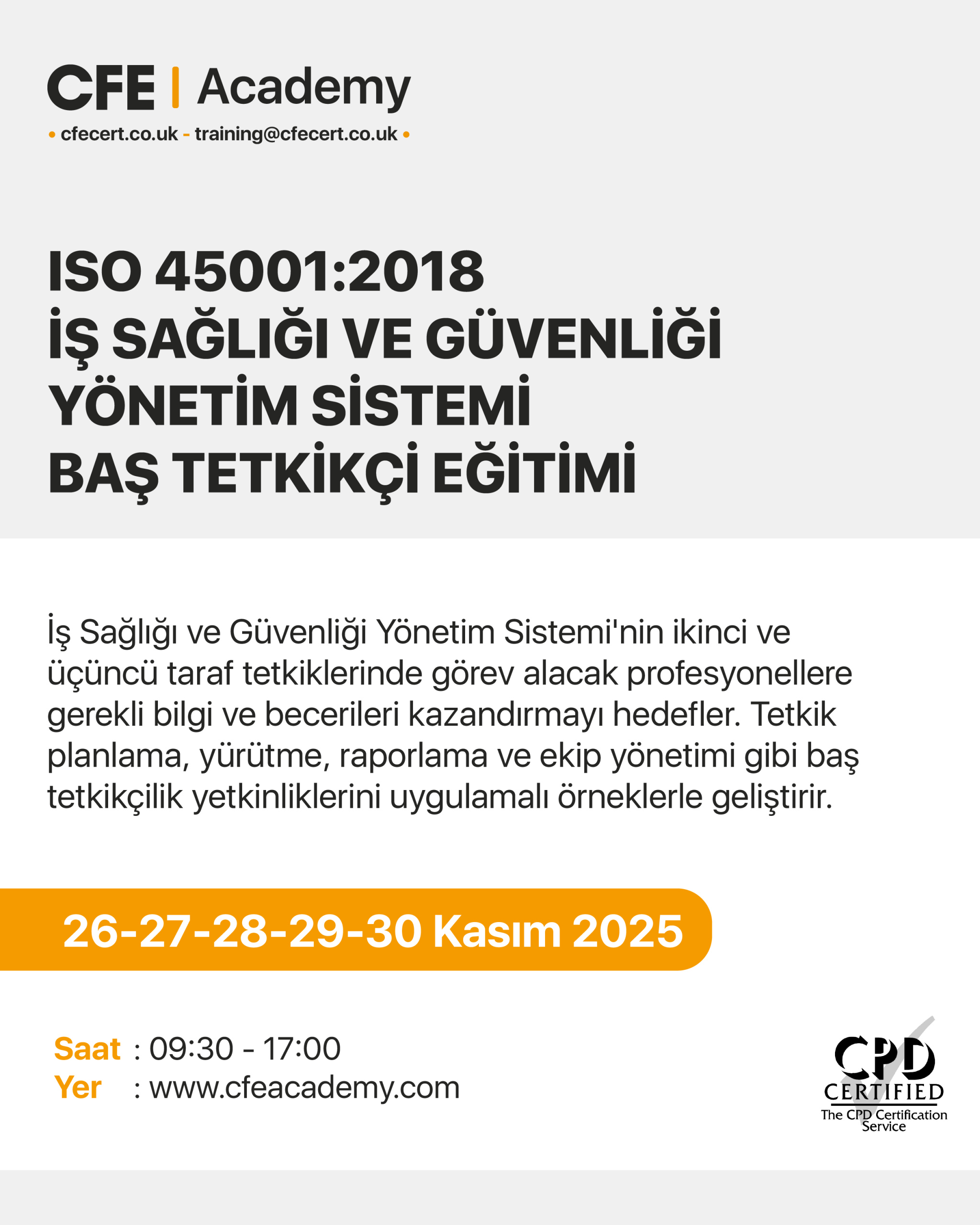 ISO 45001:2018 İş Sağlığı ve Güvenliği Yönetim Sistemi, Baş Tetkikçi Eğitimi