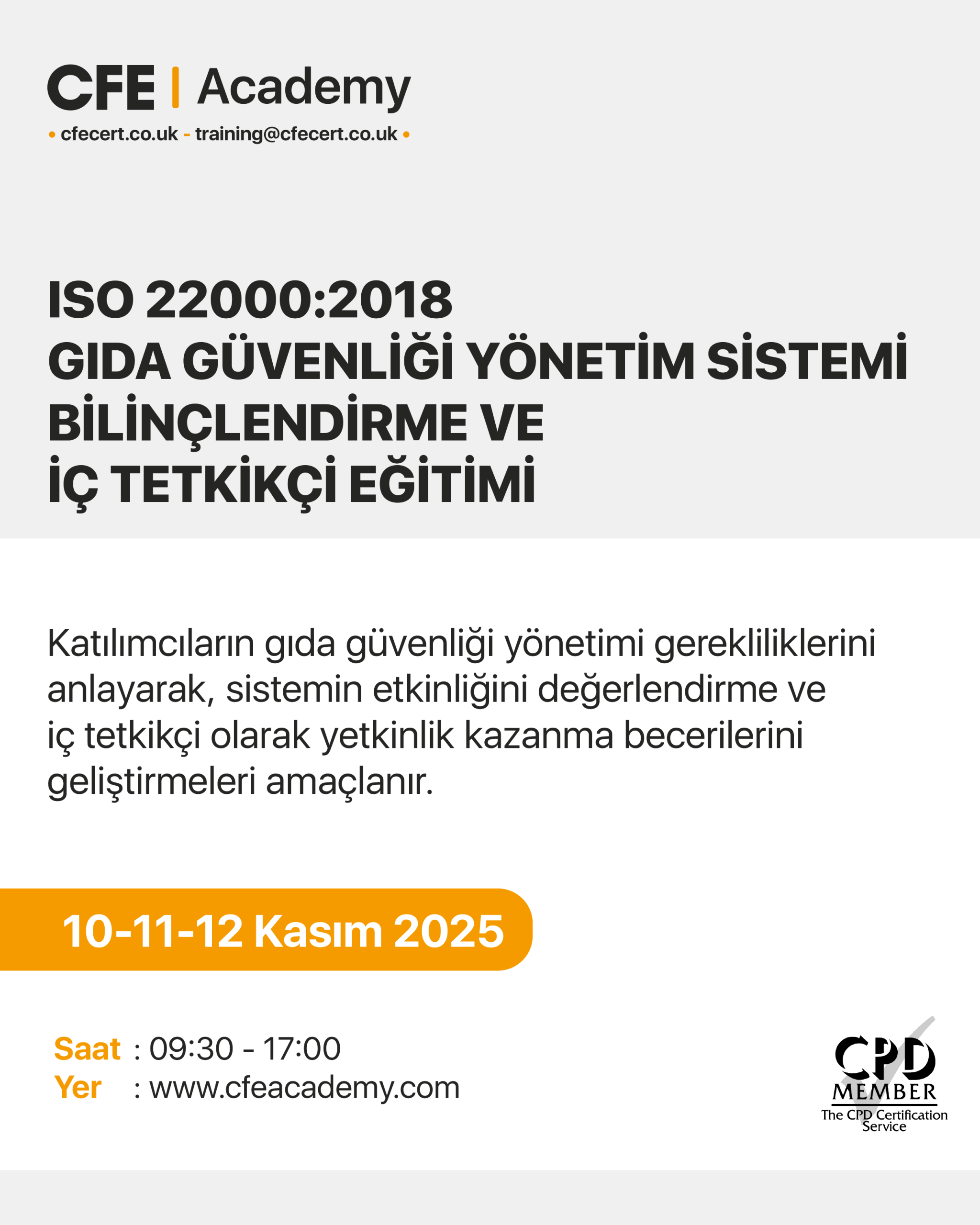 ISO 22000:2018 Gıda Güvenliği Yönetim Sistemi, Bilinçlendirme ve İç Tetkikçi Eğitimi