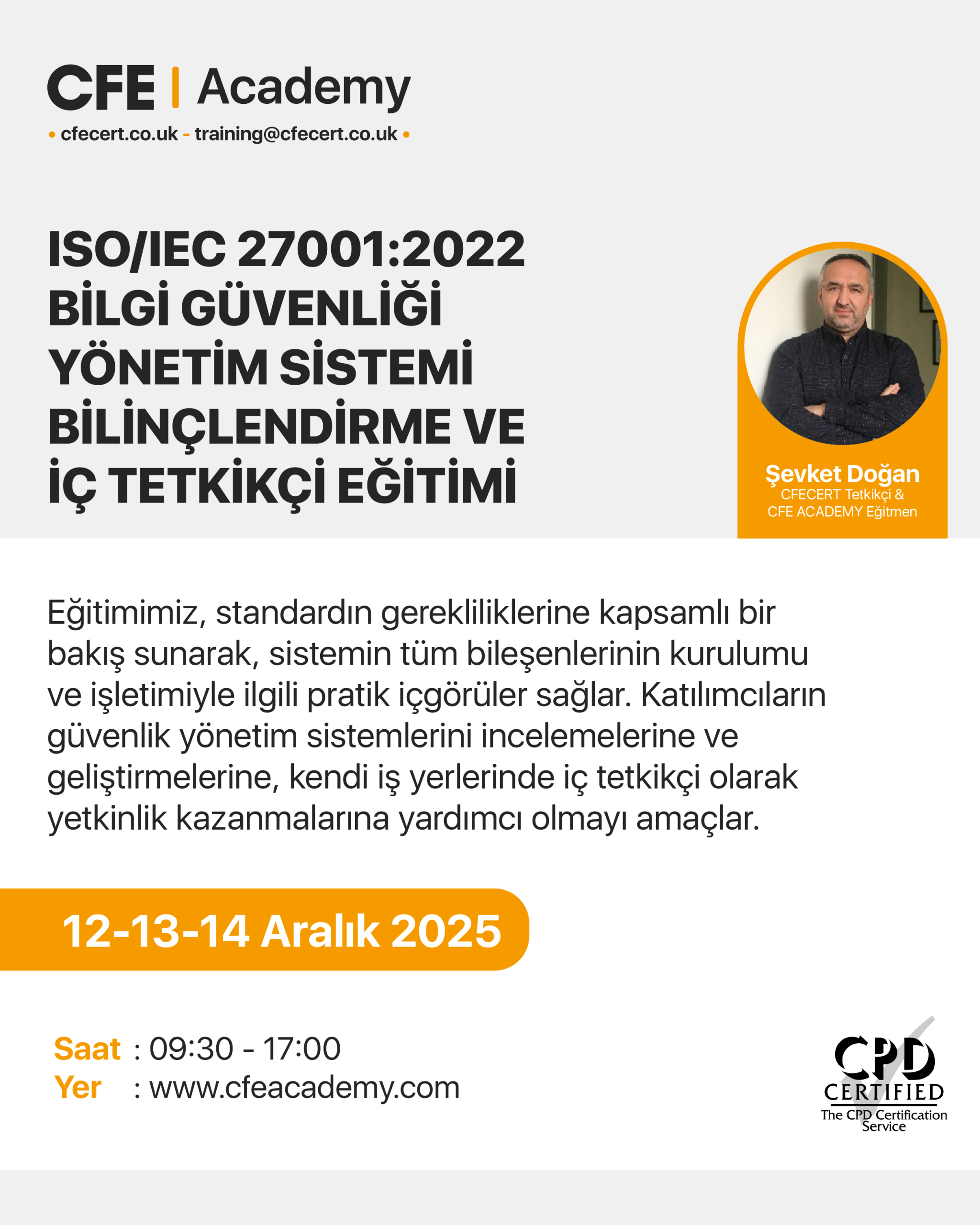 ISO/IEC 27001:2022 Bilgi Güvenliği Yönetim Sistemi, Bilinçlendirme ve İç Tetkikçi Eğitimi