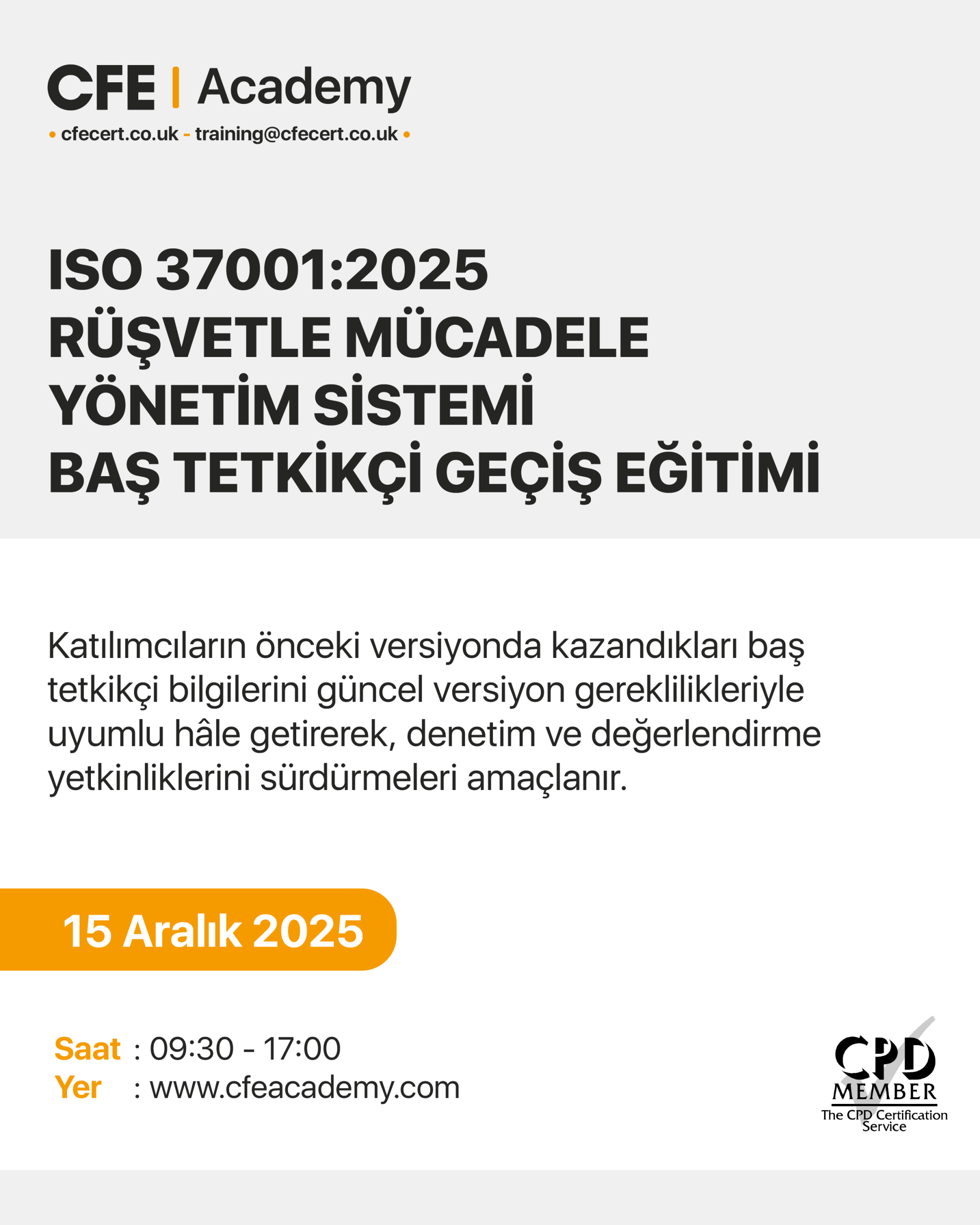 ISO 37001:2025 Rüşvetle Mücadele Yönetim Sistemi, Baş Tetkikçi Geçiş Eğitimi