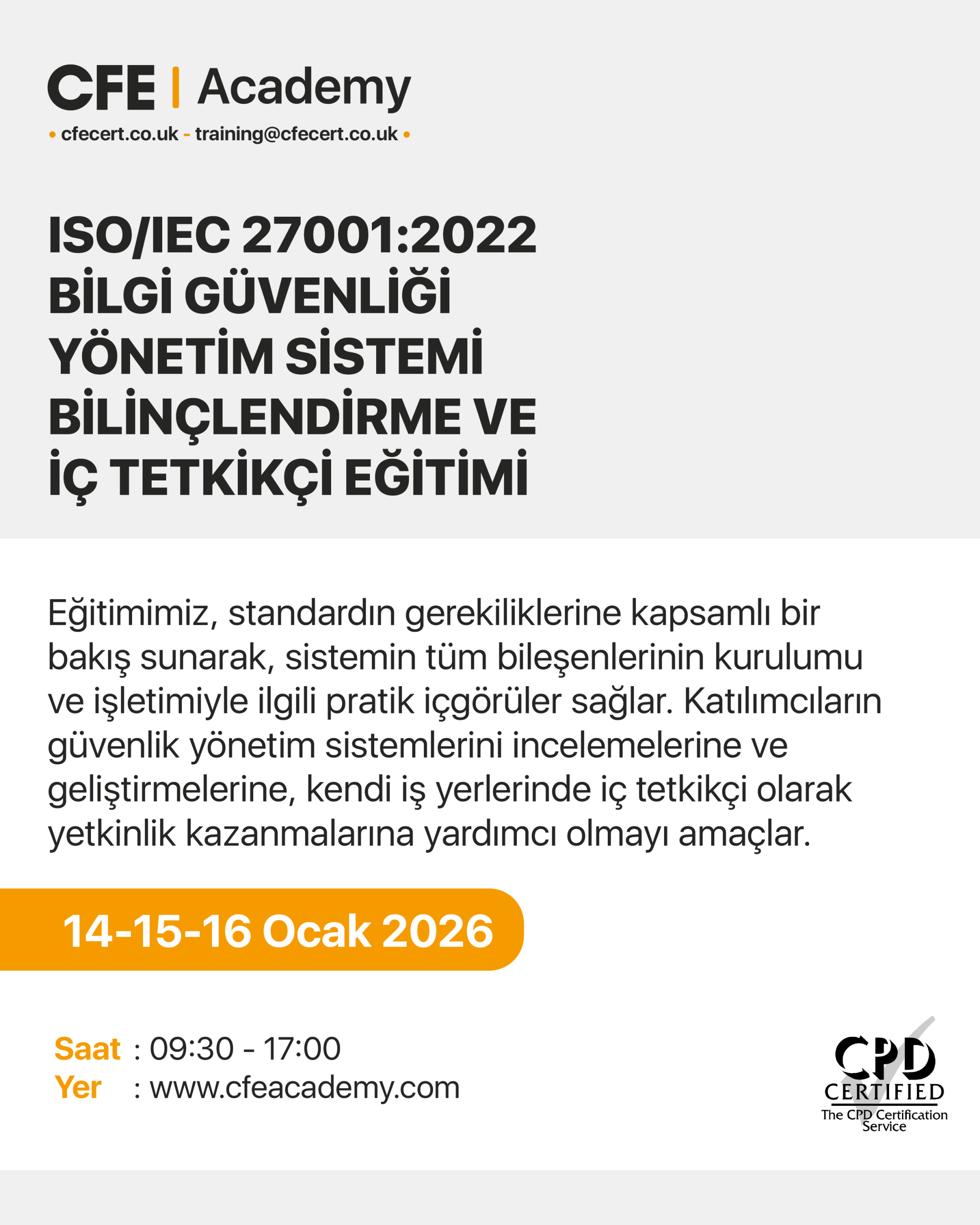 ISO/IEC 27001:2022 Bilgi Güvenliği Yönetim Sistemi, Bilinçlendirme ve İç Tetkikçi Eğitimi