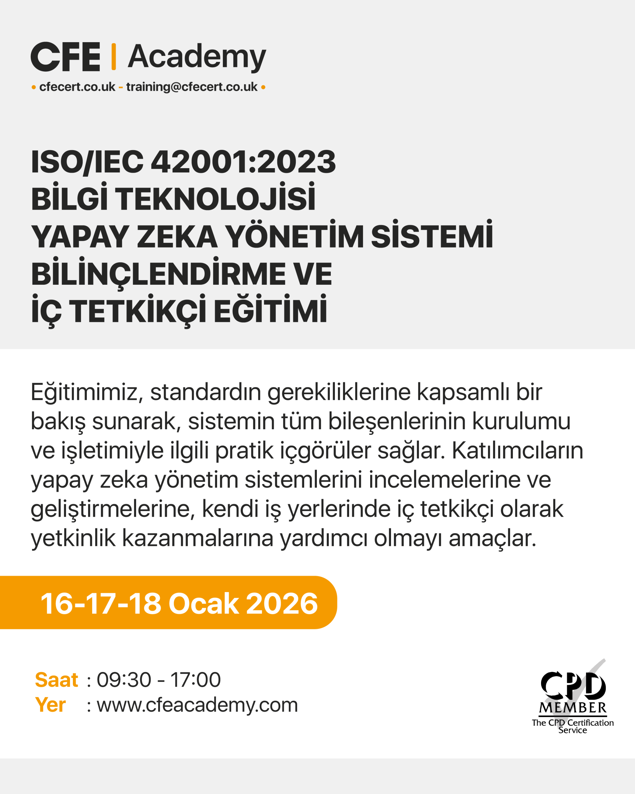 ISO/IEC 42001:2023 Bilgi Teknolojisi Yapay Zeka Yönetim Sistemi, Bilinçlendirme ve İç Tetkikçi Eğitimi